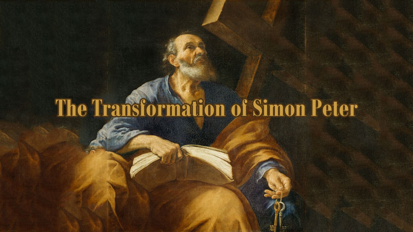 The Transformation of Simon Peter – Bethel Lutheran Brethren Church